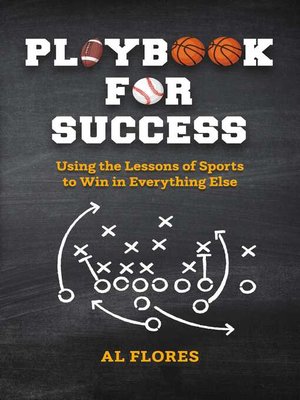 cover image of Playbook for Success:  Using the Lessons of Sports to Win in Everything Else